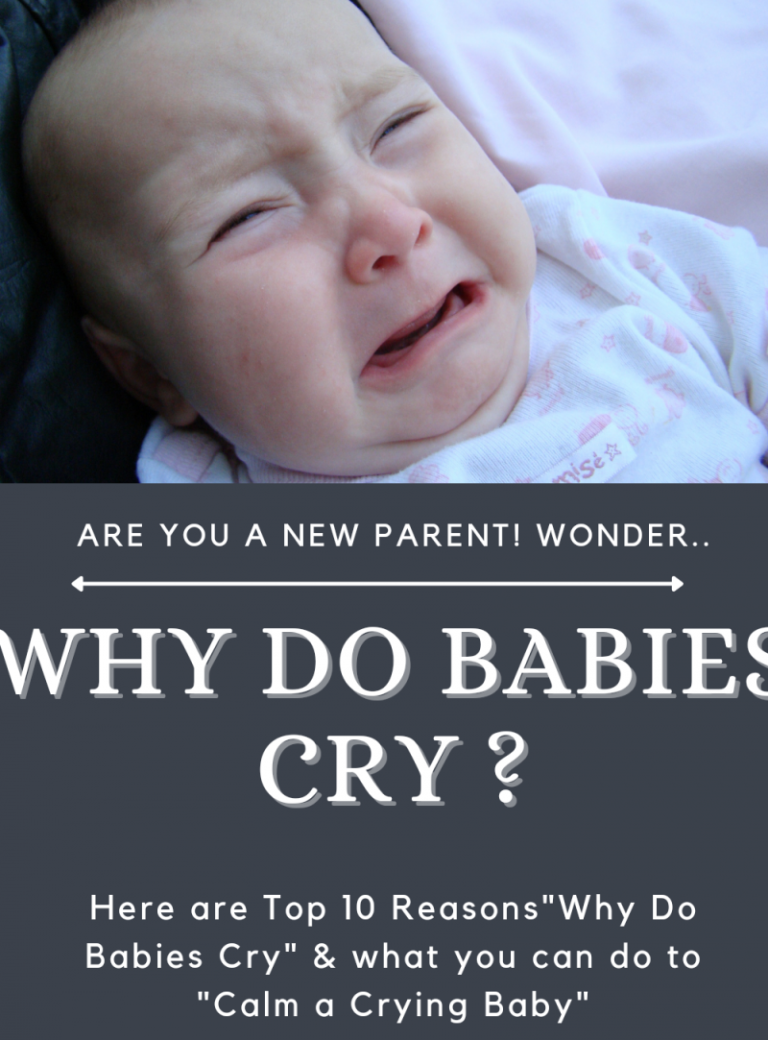 Why Do Babies Cry? Top 12 Reasons of Crying Babies and Its Solution